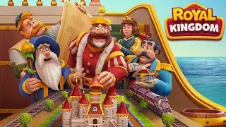 Royal Kingdom: Main Kingdom Full Complete Gameplay Walkthrough 
