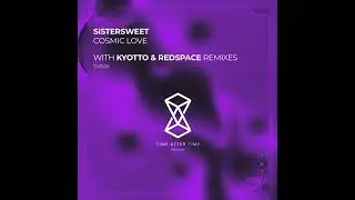 Sistersweet - Cosmic Love (Redspace Remix) [Progressive House]