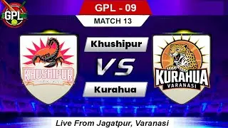 Khushipur vs Kurahua | Jagatpur Live Match | GPL 09 | GPL in Varanasi Match | Army Cricket Live