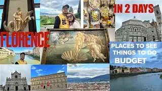 || FLORENCE  || 2 DAYS IN FLORENCE || 2 DAYS ITINERARY IN FLORENCE ||