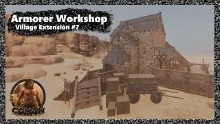 Village Extensions Buildings #7: Nemedian Armorer Workshop - Conan Exiles