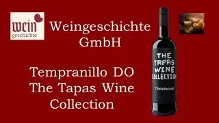 The Tapas Wine Collection Tempranillo Wein Jumilla DO Blackbird Wines Weingeschichte GmbH
