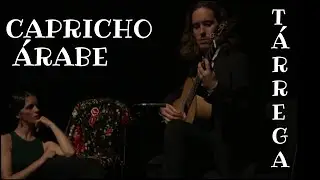 CAPRICHO &Aacute;RABE - Francisco T&aacute;rrega - guitarra cl&aacute;sica espa&ntilde;ola🎶