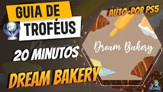 Dream Bakery: Guia de Trof&eacute;us | Trophy Guide | 1000G | Achievement (20 Minutos) AUTO-POP