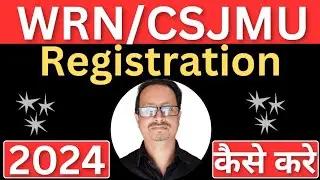 WRN/CSJMU registration कैसे करे