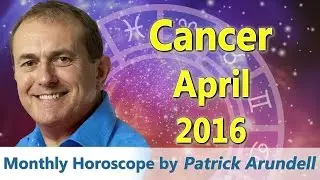 Cancer April 2016 Horoscope
