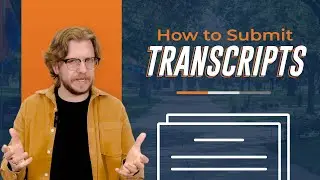 How to Submit Transcripts | College 101