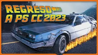 ⌚ Regreso a Photoshop CC 2023: 