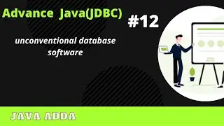 [Advance java]:unconventional database software(17/12/2020)