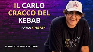 IL CARLO CRACCO DEL KEBAB 〰 KING ASH A POW3R TALK SHOW