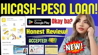New HICASH-PESO Loan sa Playstore! ₱30,000 Loan! HONEST EXPERIENCE! 