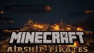 Minecraft Airship Pirates Episode 13: Ghosts