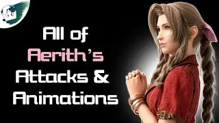 Breakdown: Aerith ~ Final Fantasy 7 Remake Analysis