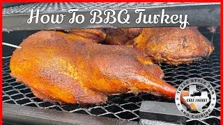 How To BBQ A Turkey | Smoked Turkey For The Holidays