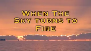 Fire in the Sky &mdash; Amazing Sunset and Ships in an Inferior Mirage