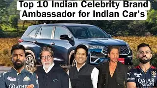 Top 10 Indian Celebrity Brand Ambassador For Indian Car's। HINDI। @aniketcardrive