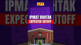 IPMAT Rohtak 2025 Expected Cut off #shorts