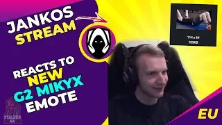 Jankos Reacts to NEW G2 MIKYX EMOTE 👀