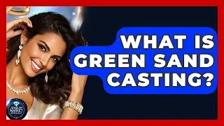 What Is Green Sand Casting? - Jewelry Market Spotlight