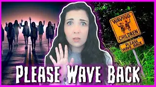 If You See The Children Waving At You...PLEASE Wave Back