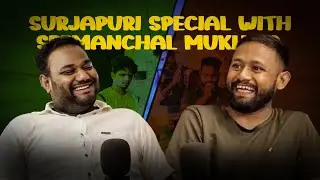 Exclusive Podcast &ndash; Full Comedy Mode On! 😂 Seemanchal Mukhiya in Raw Style
