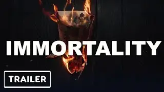 Immortality - Reveal Trailer | E3 2021