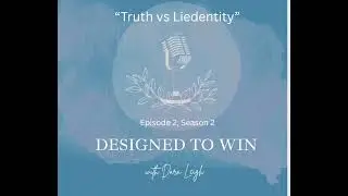 From Lie-dentity to Legacy: Reclaim Your God-Given Value