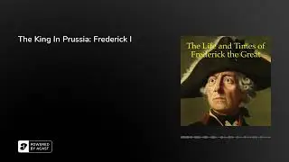 The King In Prussia: Frederick I