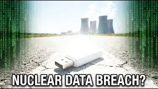 How a Lost USB Destroyed a Nuclear Plant?