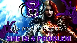 Predecessor - Serath - SHE IS A PROBLEM #predecessor