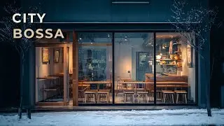 City Bossa Jazz for Work & Focus 💼 3 Hours of Productive Background Music