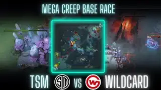 MEGA CREEP BASE RACE MOMENT TSM VS WILDCARD GAMING GAME 2 DPC SEASON 2 NA