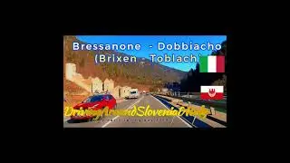 Bressanone  -  Dobbiacho (Brixen - Toblach) - Puster valley - Val Pusteria
