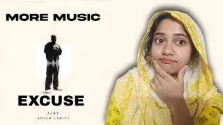 JJ47 &ndash; Excuse | Honest Reaction & Breakdown | Urdu Rap, Pain, Growth Explained