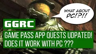 Xbox Game Pass App Quests Updated! But does it work with PC??