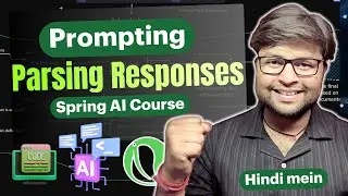 9. Prompting and Parsing Responses in Entities and List 🔥  Spring AI Tutorial [Hindi]