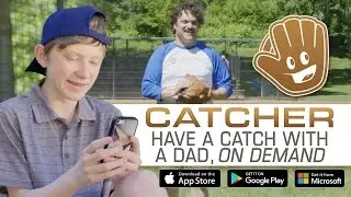 Catcher: The App to Have a Catch with Dad