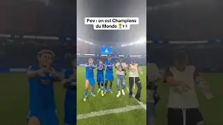 Pov : on est Champions du Monde 🏆🇫🇷 #football #foot #worldcup #fyp #pourtoi #shorts #soccer #pov