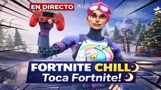 🌙 Directo Chill de Fortnite | Pl&aacute;tica + partidas tranquilas