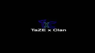TaZE intro