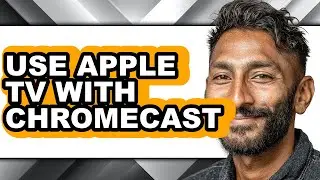 How to Use Apple Tv with Chromecast (only Way)