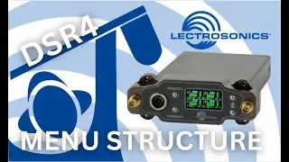 Check out the Menu Structure on the DSR4 Receiver with Karl Winkler from Lectrosonics