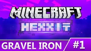 Minecraft Hexxit Episode 1 - Gravel Iron /w PurtlePlays