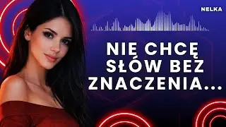 Nelka &ndash; Co mi dasz | Emotional Deep House | Late Night Mood