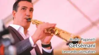 Andre Paganelli - GETSEMANI - Leornardo Gon&ccedil;alves