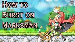[Maplestory] Marksman Burst Guide & Bossing Showcase