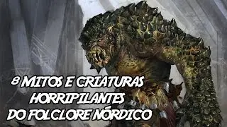 8 Mitos e Criaturas Horripilantes do Folclore N&oacute;rdico