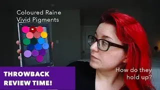 Coloured Raine Vivid Pigments: 1 Year Later | Throwback Review