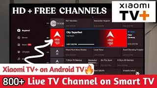 Xiaomi TV+ पर 800+ FREE HD चैनल 😱 | बिना डिश के Smart TV पर लाइव टीवी!