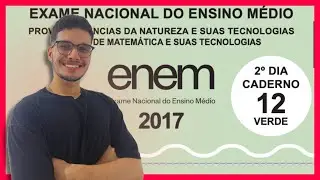 ENEM 2017 LIBRAS - MATEM&Aacute;TICA: Resolu&ccedil;&atilde;o Completa! (🧠 Monitor Memorize Jos&eacute; Guilherme)